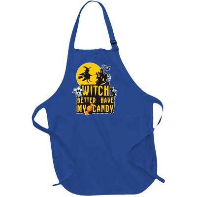 Witch Better Have My Candy Halloween Meaningful Gift Full-Length Apron With Pockets