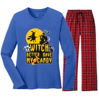 Witch Better Have My Candy Halloween Meaningful Gift Women's Long Sleeve Flannel Pajama Set 