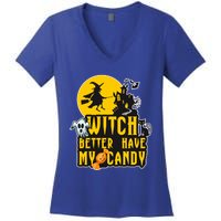 Witch Better Have My Candy Halloween Meaningful Gift Women's V-Neck T-Shirt