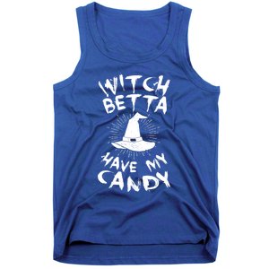 Witch Better Have My Candy Scary Night Party Tricks Treats Cute Gift Tank Top