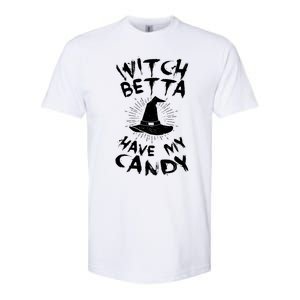 Witch Better Have My Candy Scary Night Party Tricks Treats Cute Gift Softstyle CVC T-Shirt