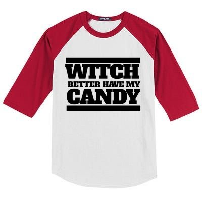 Witch Better Have My Candy Gift Kids Colorblock Raglan Jersey