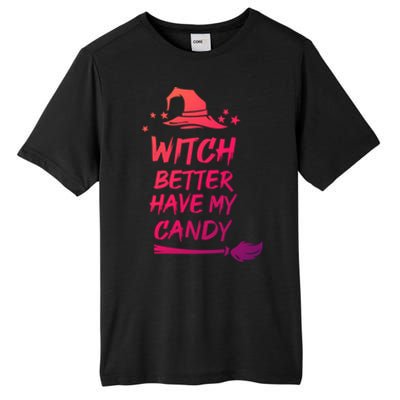 Witch Better Have My Candy Gift Tall Fusion ChromaSoft Performance T-Shirt