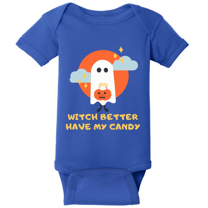 Witch Better Have My Candy Gift Baby Bodysuit