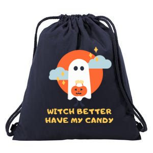 Witch Better Have My Candy Gift Drawstring Bag