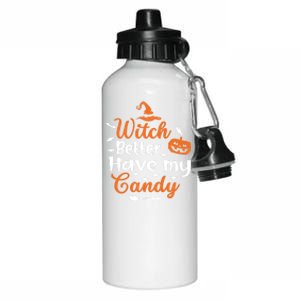 Witch Better Have My Friends Candy Halloween Pumpkin Gift Aluminum Water Bottle