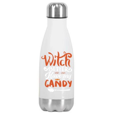 Witch Better Have My Mama Candy Halloween Lover Gift Stainless Steel Insulated Water Bottle