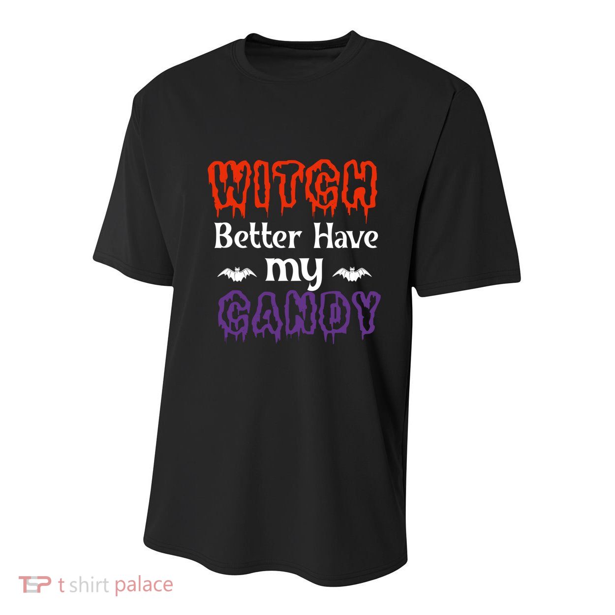 Witch Better Have My Smile Candy Halloween Gift Youth Performance Sprint T-Shirt