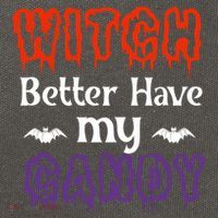 Witch Better Have My Smile Candy Halloween Gift Cotton Canvas Backpack