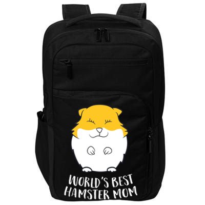 Worlds Best Hamster Mom Funny Hamster Mom Gift Impact Tech Backpack