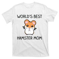 Worlds Best Hamster Mom T-Shirt