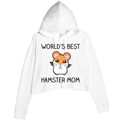 Worlds Best Hamster Mom Crop Fleece Hoodie