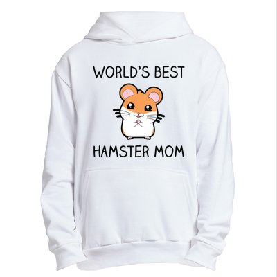 Worlds Best Hamster Mom Urban Pullover Hoodie