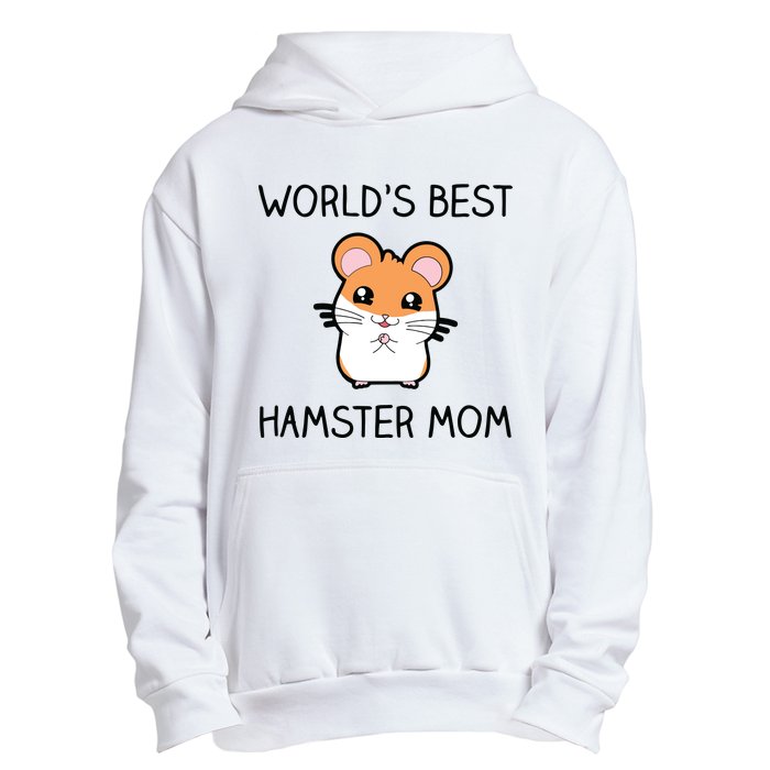 Worlds Best Hamster Mom Urban Pullover Hoodie