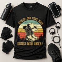 Whose Bed Have Your Boots Been Under Country Music Premium Cooling Performance Crew T-Shirt