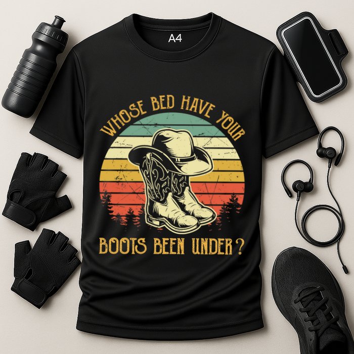 Whose Bed Have Your Boots Been Under Country Music Premium Cooling Performance Crew T-Shirt