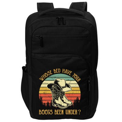 Whose Bed Have Your Boots Been Under Country Music Premium Impact Tech Backpack