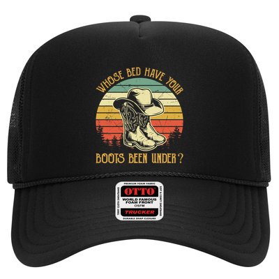 Whose Bed Have Your Boots Been Under Country Music Premium Trucker Hat