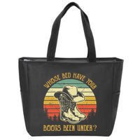 Whose Bed Have Your Boots Been Under Country Music Premium Zip Tote Bag