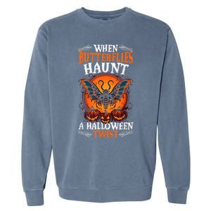 When Butterflies Haunt A Halloween Twist, Scary Pumpkin Tee Garment-Dyed Sweatshirt