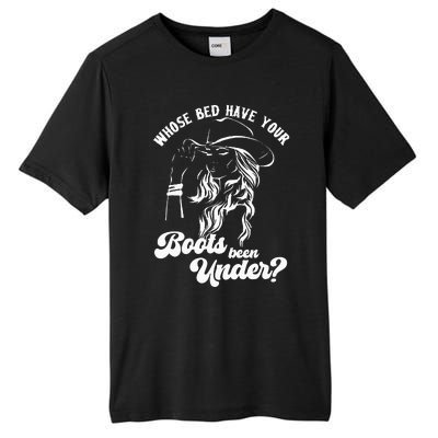 Whose Bed Have Your Boots Been Under Apparel Tall Fusion ChromaSoft Performance T-Shirt