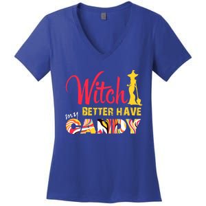 Witch Better Have My Candy Funny Halloween Trick Or Treating Gift Women's V-Neck T-Shirt