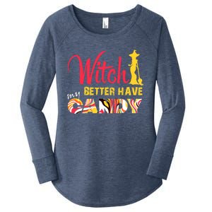 Witch Better Have My Candy Funny Halloween Trick Or Treating Gift Women's Perfect Tri Tunic Long Sleeve Shirt