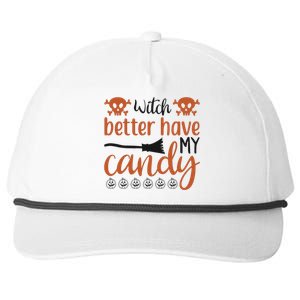 Witch Better Have My Candy Halloween Funny Cool Gift Snapback Five-Panel Rope Hat