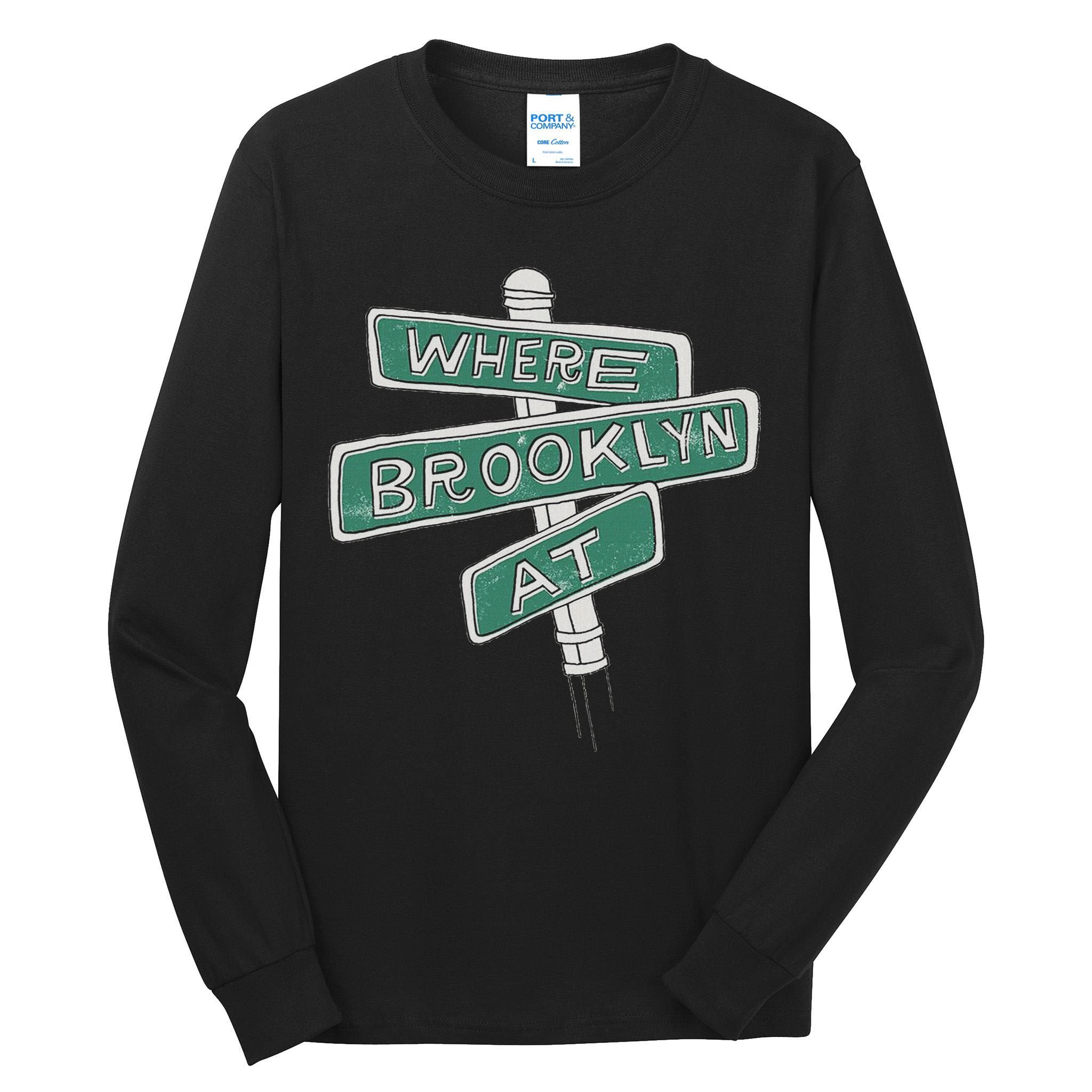 Where Brooklyn Is Tall Long Sleeve T-Shirt