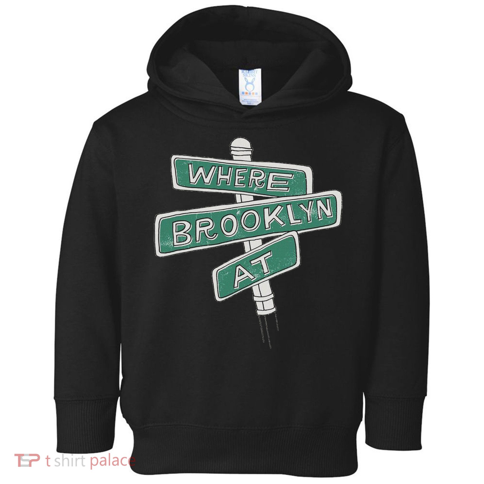 Where Brooklyn Is Toddler Hoodie