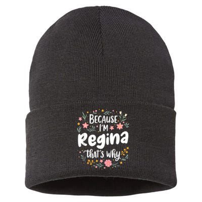 Women Because IM Regina ThatS Why Woman Sustainable Knit Beanie