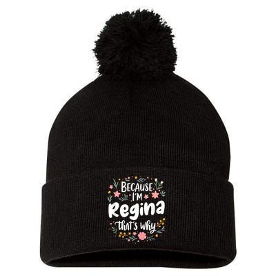 Women Because IM Regina ThatS Why Woman Pom Pom 12in Knit Beanie