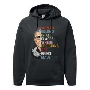 Women Belong In All Places Where Decisions Are Being Made Performance Fleece Hoodie