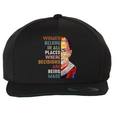 Women Belong In All Places Ruth Bader Ginsburg RBG Wool Snapback Cap