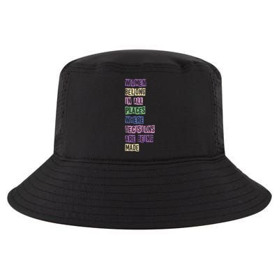 Women Belong In All Places Where Decisions Are Made Cool Comfort Performance Bucket Hat