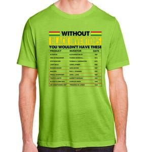 Without Black Inventors You Wouldn't Have These Chart Adult ChromaSoft Performance T-Shirt