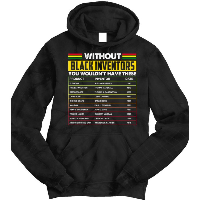 Without Black Inventors You Wouldn't Have These Chart Tie Dye Hoodie
