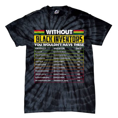 Without Black Inventors You Wouldn't Have These Chart Tie-Dye T-Shirt