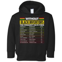 Without Black Inventors You Wouldn't Have These Chart Toddler Hoodie