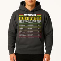 Without Black Inventors You Wouldn't Have These Chart Hoodie