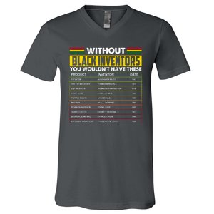 Without Black Inventors You Wouldn't Have These Chart V-Neck T-Shirt