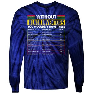 Without Black Inventors You Wouldn't Have These Chart Tie-Dye Long Sleeve Shirt