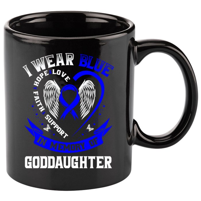 Wear Blue In Memory Of My Goddaughter Colon Cancer Awareness Meaningful Gift 11oz C Handle Ceramic Mug