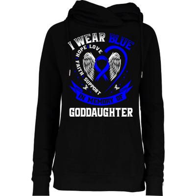 Wear Blue In Memory Of My Goddaughter Colon Cancer Awareness Meaningful Gift Womens Funnel Neck Pullover Hood