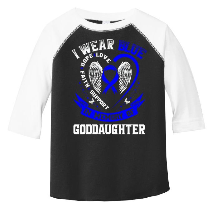 Wear Blue In Memory Of My Goddaughter Colon Cancer Awareness Meaningful Gift Toddler Fine Jersey T-Shirt
