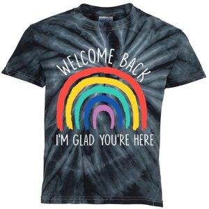 Welcome Back I'm Glad You're Here First Day Of School Kids Tie-Dye T-Shirt