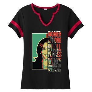 Women Belong In All Places Where Decisions Are Being Made Ladies Halftime Notch Neck Tee