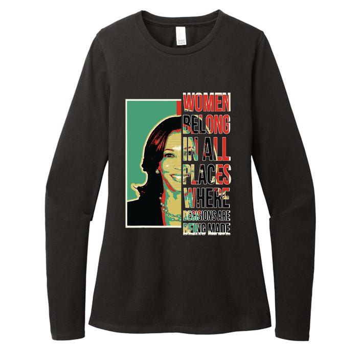 Women Belong In All Places Where Decisions Are Being Made Womens CVC Long Sleeve Shirt