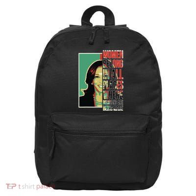 Women Belong In All Places Where Decisions Are Being Made 16 in Basic Backpack