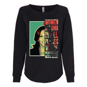 Women Belong In All Places Where Decisions Are Being Made Womens California Wash Sweatshirt